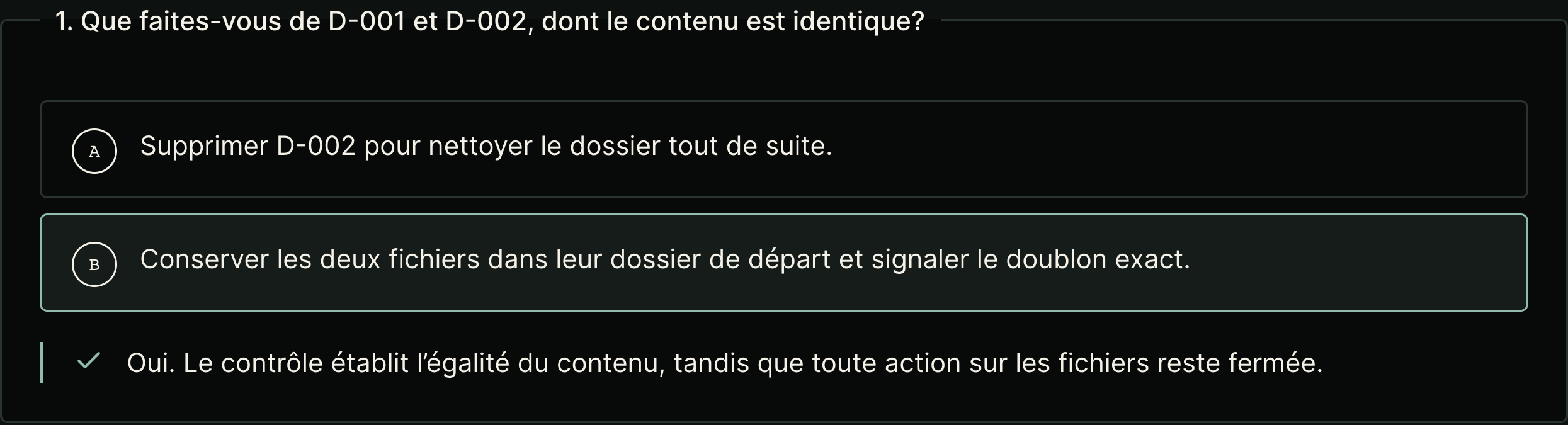 Réponse expliquée du cours Codex sur la conservation des originaux et le signalement du doublon.