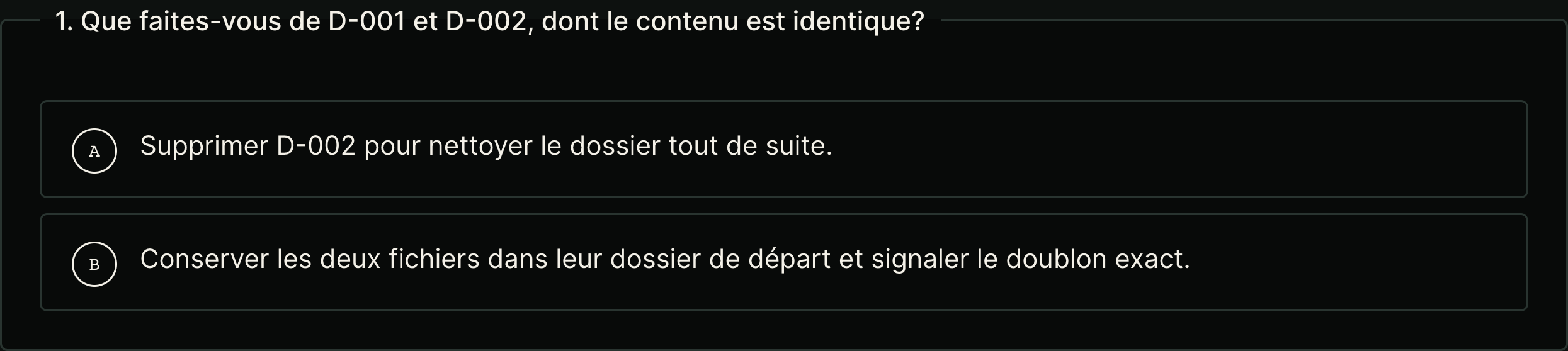 Question du cours sur deux fichiers identiques, avec les deux choix de réponse avant la sélection.